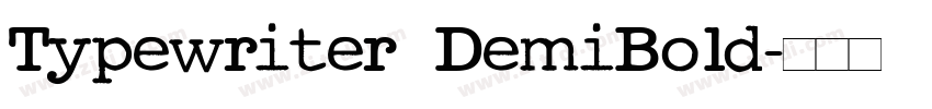 Typewriter DemiBold字体转换
